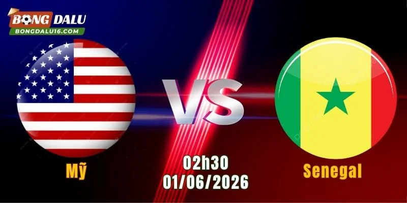 Nhận Định Mỹ Vs Senegal, 02h30 Ngày 1/6: Màn Thử Lửa Đầy Khó Khăn 